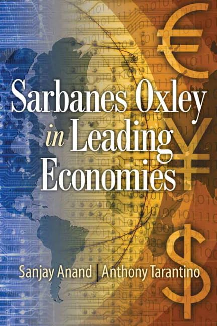 Sarbanes Oxley in Leading Economies by Sanjay Anand