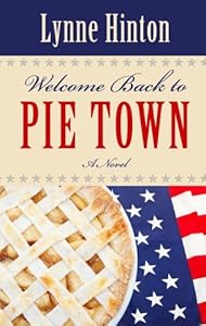 Welcome Back to Pie Town