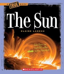 The Sun (True Books: Space)