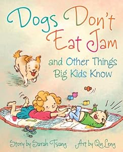 Dogs Don't Eat Jam and Other Things Big Kids Know