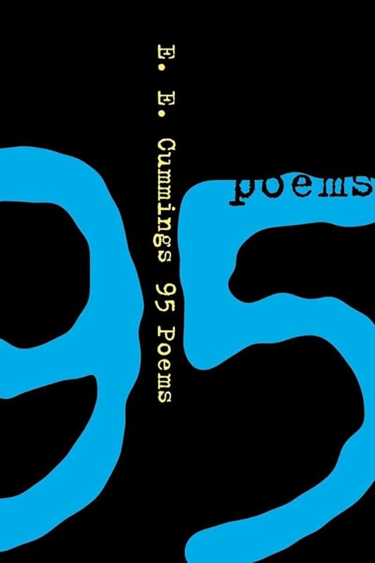 95 Poems by E. E. Cummings