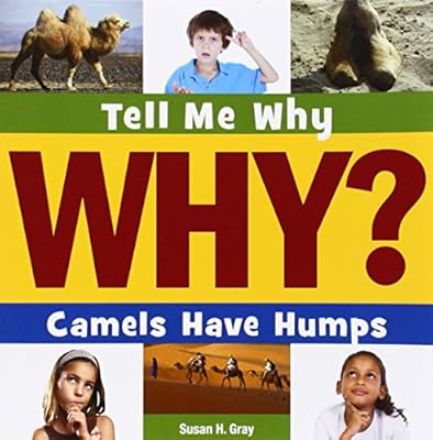 Camels Have Humps