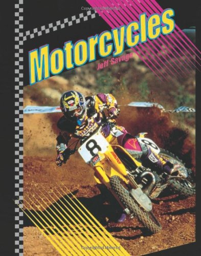 Motorcycles (Race Car Legends: Collector's Edition) by Jeff Savage