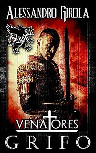 Alessandro Girola - Venatores Vol. 1 - Grifo (2014)