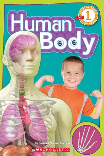 Scholastic Reader Level 1: Human Body by Kathleen Weidner Zoehfeld