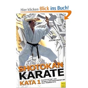 Shotokan Karate. Kata 1: Amazon.de: Joachim Grupp: Bücher