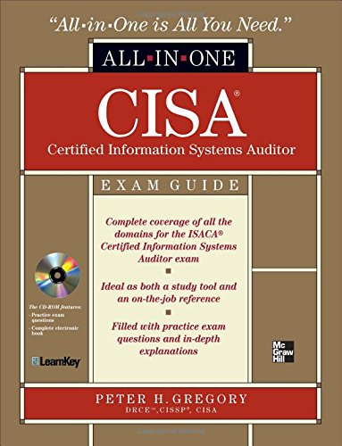 CISA Certified Information Systems Auditor All-in-One Exam Guide by Peter H. Gregory
