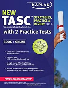 Kaplan TASC&reg; Strategies, Practice, and Review 2014 with 2 Practice Tests: Book + Online