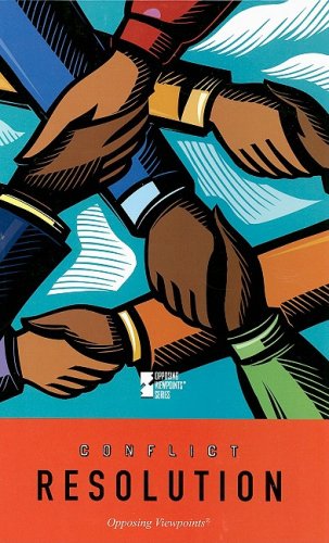 Conflict Resolution (Opposing Viewpoints) by Tom Lansford