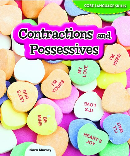 Contractions and Possessives by Kara Murray