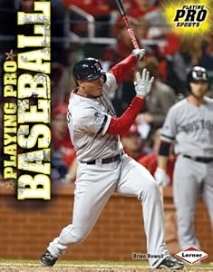 Playing Pro Baseball