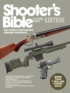 Shooter's Bible: The Worlds Bestselling Firearms Reference by Jay Cassell                       (Editor)