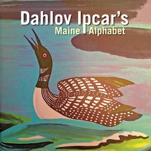 Ipcar's Maine Alphabet by Dahlov Ipcar