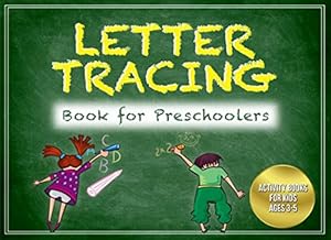 Letter Tracing Book for Preschoolers (Activity Books for Kids Ages 3-5) by DL Roberts