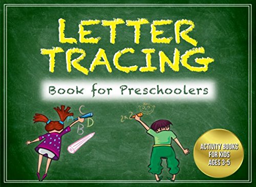 Letter Tracing Book for Preschoolers (Activity Books for Kids Ages 3-5) by DL Roberts