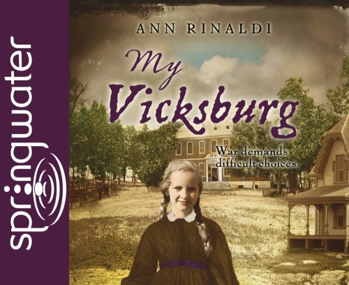 My Vicksburg by Ann Rinaldi