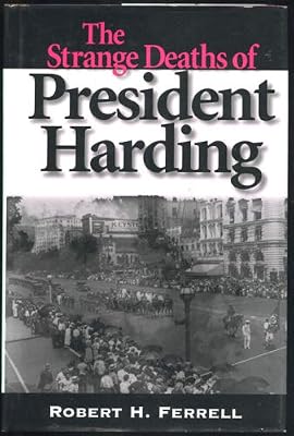The Strange Deaths of President Harding