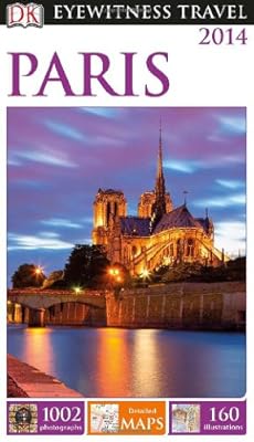 DK Eyewitness Travel Guide: Paris