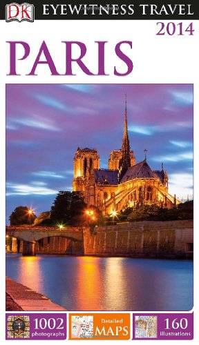 DK Eyewitness Travel Guide: Paris by DK Publishing