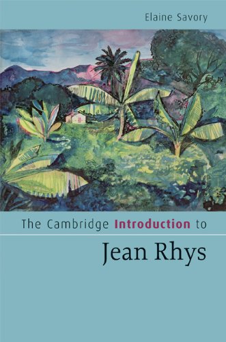 The Cambridge Introduction to Jean Rhys (Cambridge Introductions to Literature) by Elaine Savory