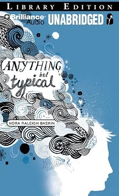 Anything But Typical