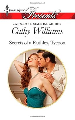 Secrets of a Ruthless Tycoon