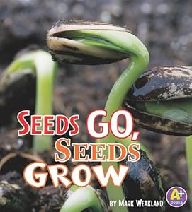 Seeds Go, Seeds Grow
