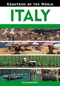 Italy (Countries of the World) by Sally Garrington