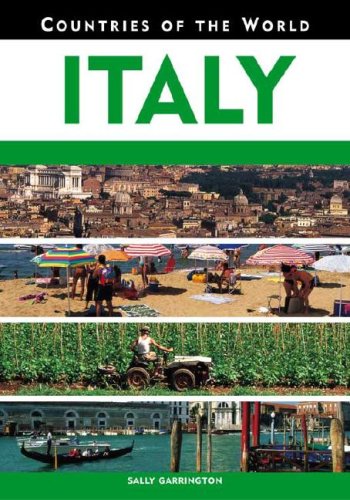 Italy (Countries of the World) by Sally Garrington
