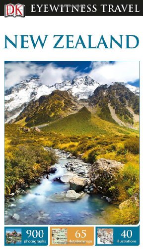 DK Eyewitness Travel Guide: New Zealand by DK Publishing