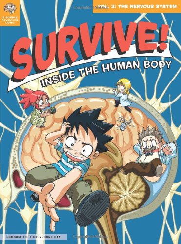 Survive! Inside the Human Body, Vol. 3: The Nervous System by Gomdori co. 
			
			
		
		
		
       	 
       		
       			,