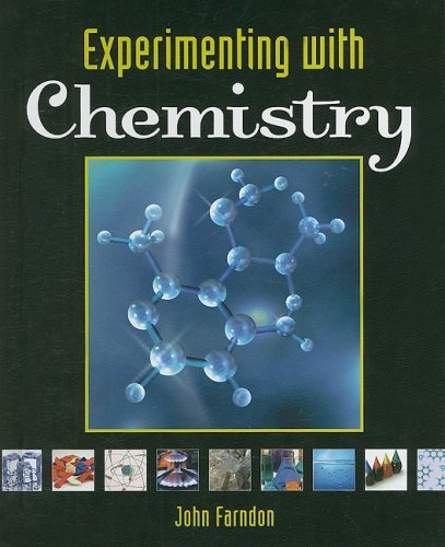 Experimenting with Chemistry by John Farndon
