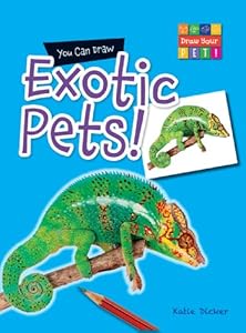You Can Draw Exotic Pets!