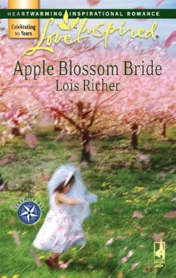 Apple Blossom Bride (Serenity Bay, Book 2) (Love Inspired #389)