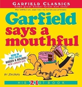 Garfield Says A Mouthful: His 21st Book