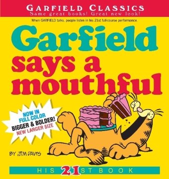 Garfield Says A Mouthful: His 21st Book by Jim Davis