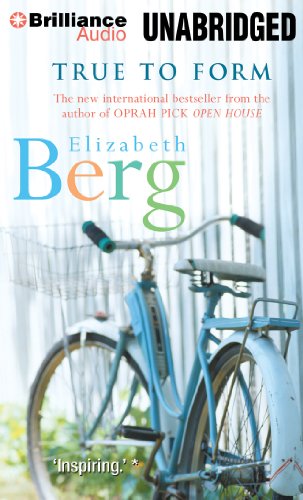 True to Form by Elizabeth Berg