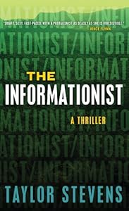 The Informationist: A Thriller