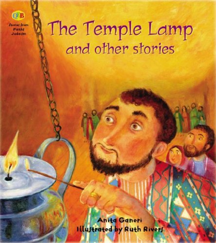 The Temple Lamp and Other Stories: Judaism (Qeb Stories from Faiths) by Anita Ganeri
