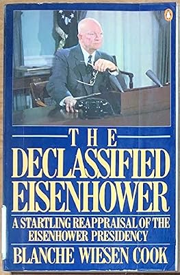 The Declassified Eisenhower