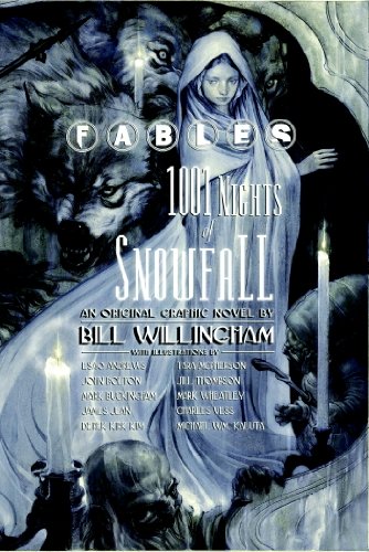 Fables: 1001 Nights of Snowfall by Bill Willingham