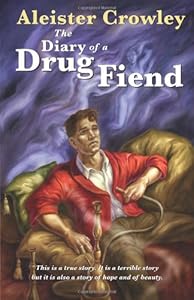 The Diary of a Drug Fiend
