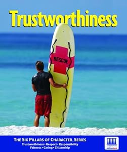 Trustworthiness (Character Counts) (Six Pillars of Character Series)