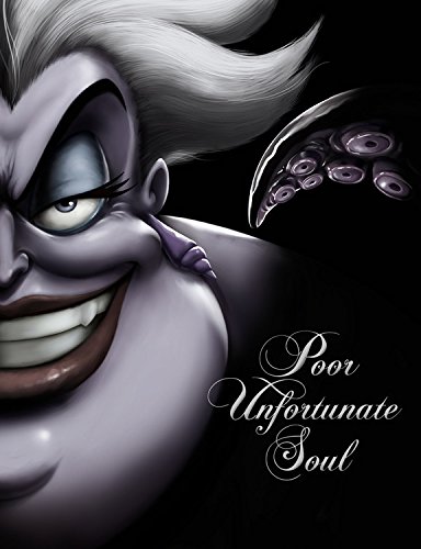 Poor Unfortunate Soul: A Tale of the Sea Witch by Serena Valentino
