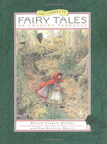 The Complete Fairy Tales of Charles Perrault by Charles Perrault