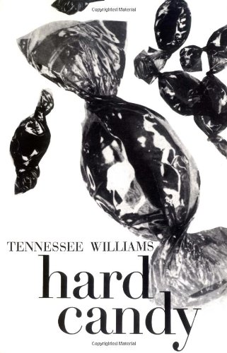 Hard Candy: Stories by Tennessee Williams