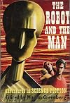 The Robot and the Man