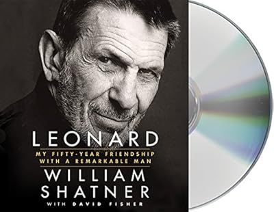 Leonard: My Fifty-Year Friendship with a Remarkable Man