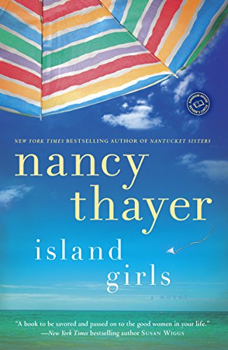 Island Girls: A Novel by Nancy Thayer