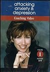 Attacking Anxiety & Depression Coaching Video, Volume 1, Sessions 1-5, Lucinda Bassett